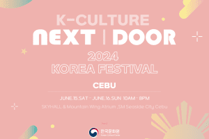 C:\Users\GCPI-ROBBY\Desktop\PR 2024\(Poster) K-Culture Next Door_2024 Korea Festival_in Cebu.png