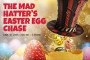 The Mad Hatter Easter Egg Chase(1)